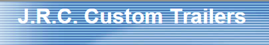 J.R.C. Custom Trailers